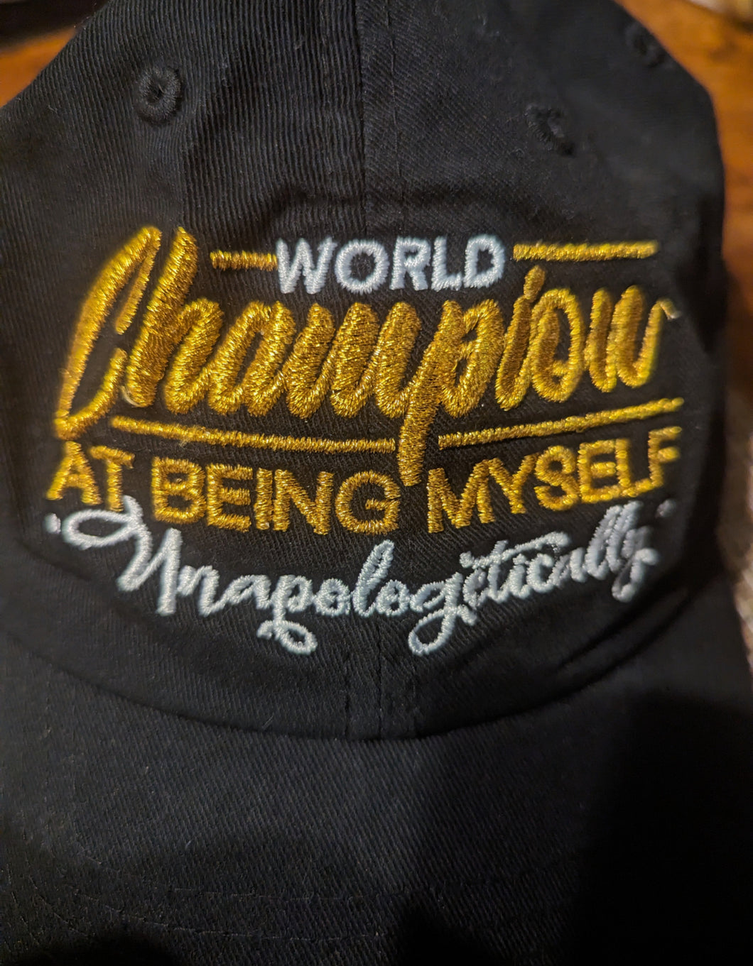 World Champion At Being Myself Dad Cap Hat